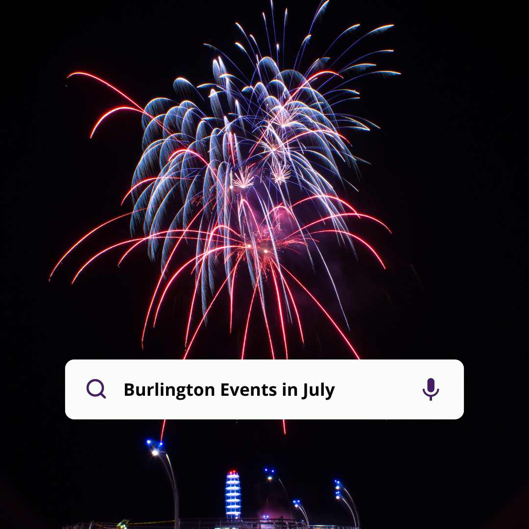 what's happening in burlington this month?